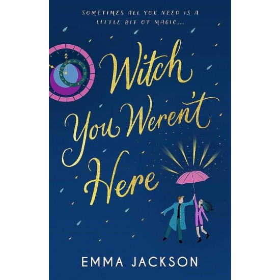 WITCH YOU WEREN'T HERE - EMMA JACKSON