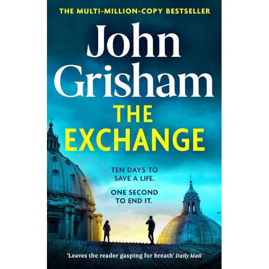 THE EXCHANGE - JOHN GRISHAM