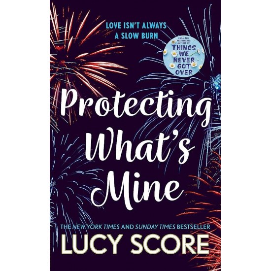 BENEVOLENCE 3: PROTECTING WHAT'S MINE - LUCY SCORE