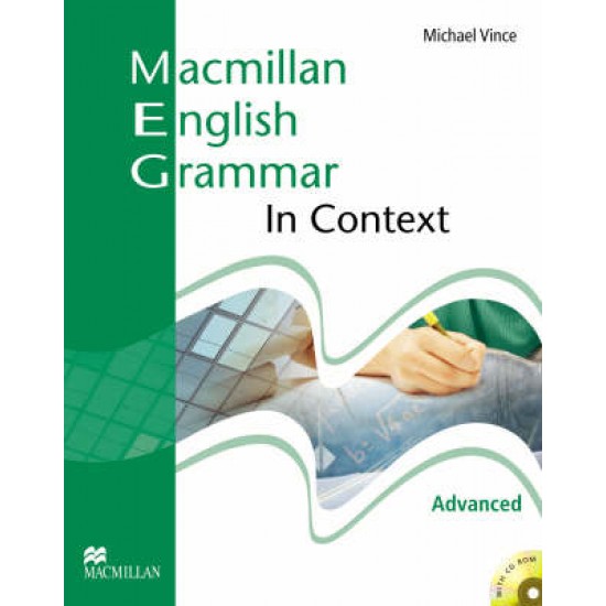 MACMILLAN ENGLISH GRAMMAR IN CONTEXT ADVANCED SB (+ CD-ROM) - MICHAEL VINCE