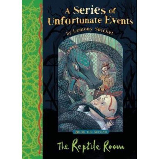 A SERIES OF UNFORTUNATE EVENTS 2: THE REPTILE ROOM - LEMONY SNICKET - 2012