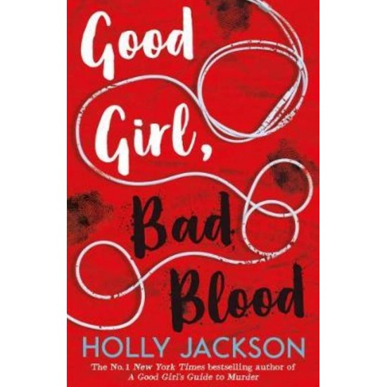 A GOOD GIRL'S GUIDE TO MURDER 2: GOOD GIRL, BAD BLOOD PB - HOLLY JACKSON - 2020