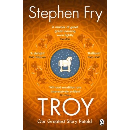 TROY : OUR GREATEST STORY RETOLD PB