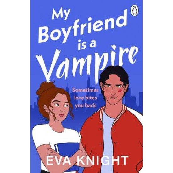 MY BOYFRIEND IS A VAMPIRE PB - EVA KNIGHT