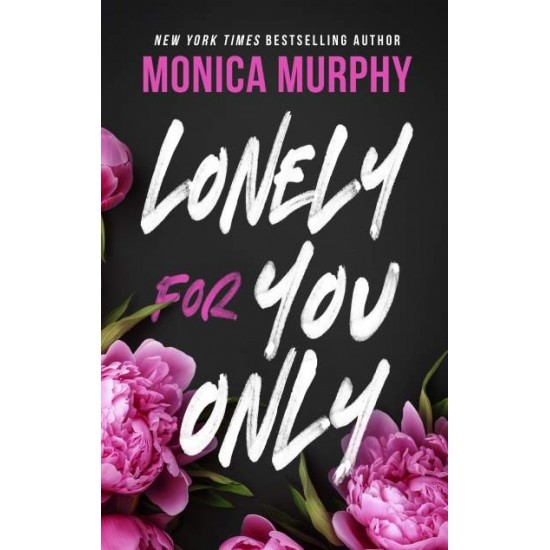 LONELY FOR YOU ONLY - MURPHY, MONICA