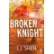 BROKEN KNIGHT