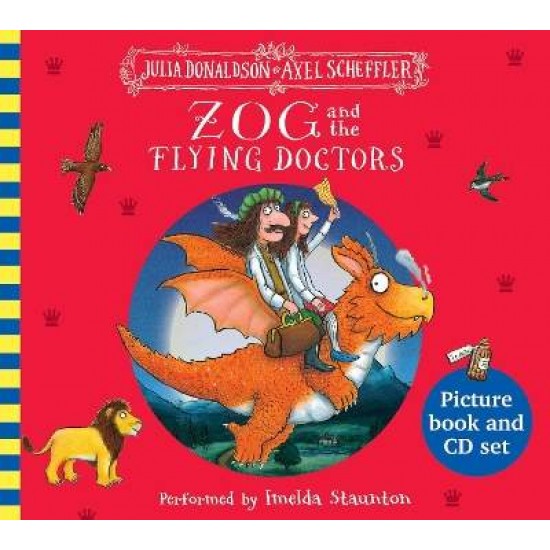 ZOG AND THE FLYING DOCTORS BOOK AND CD PB - Julia Donaldson-Axel Scheffler--