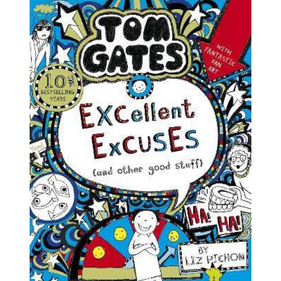 TOM GATES 2: EXCELLENT EXCUSES (AND OTHER GOOD STUFF) - LIZ PICHON