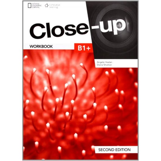 CLOSE-UP B1+ WB 2ND ED - ANGELA HEALAN