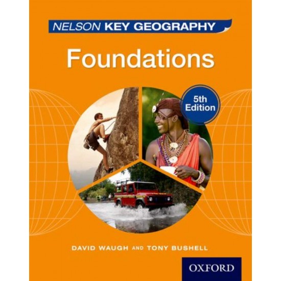 NEW KEY GEOGRAPHY SB FOUNDATIONS 5TH ED PB - DAVID WAUGH-TONY BUSHELL