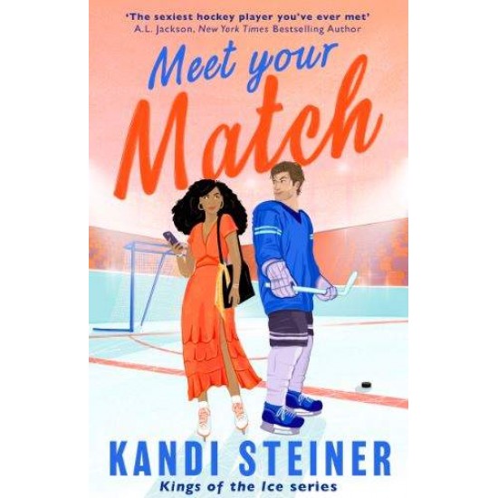 Kings of the Ice #1: Meet Your Match - Kandi Steiner