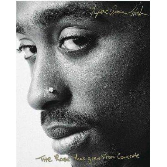 THE ROSE THAT GREW FROM CONCPETE PB - TUPAC SHAKUR