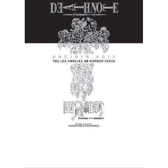 DEATH NOTE ANOTHER NOTE: THE LOS ANGELES BB MURDER CASES - Nisioisin