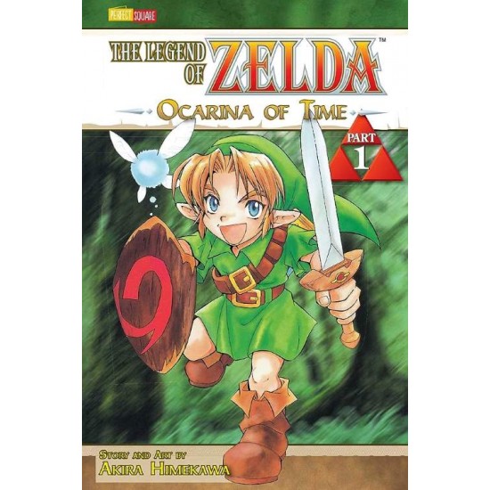 THE LEGEND OF ZELDA, VOL. 1 : THE OCARINA OF TIME - PART 1 : 1 : THE OCARINA OF TIME - PART 1 : 1 -  AKIRA HIMEKAWA