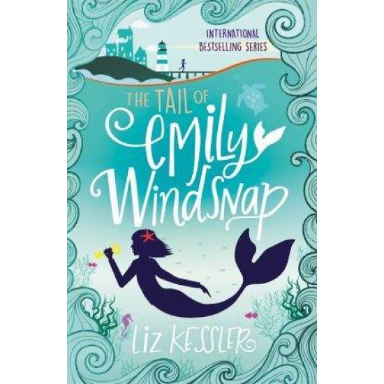 THE TAIL OF EMILY WINDSNAP : BOOK 1 - LIZ KESSLER-SARAH GIBB