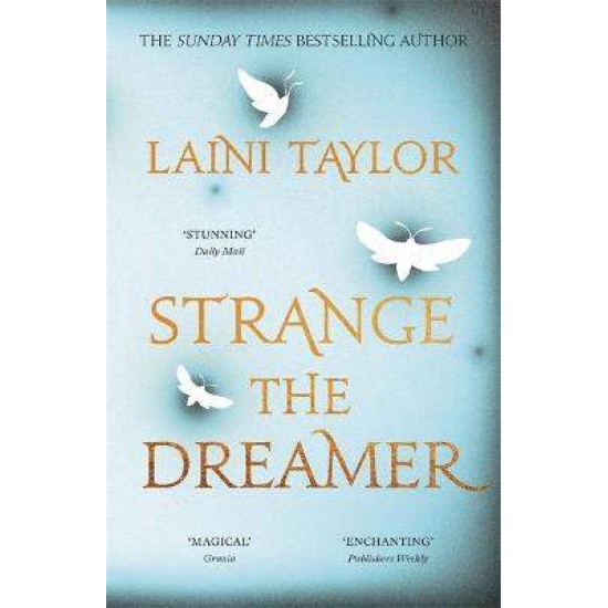 STRANGE THE DREAMER - LAINI TAYLOR