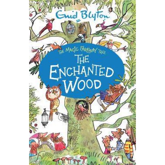 THE MAGIC FARAWAY TREE : THE ENCHANTED WOOD PB - ENID BLYTON