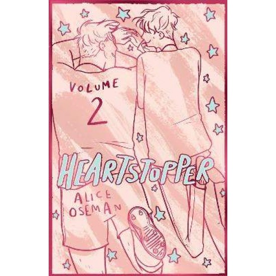 HEARTSTOPPER VOLUME TWO HC - ALICE OSEMAN