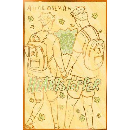 HEARTSTOPPER VOLUME THREE HC - ALICE OSEMAN