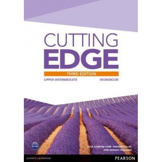 CUTTING EDGE UPPER-INTERMEDIATE WB 3RD ED - SARAH CUNNINGHAM-PETER MOOR-DAMIAN WILLIAMS