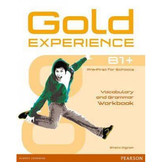 GOLD EXPERIENCE B1+ WB - SHEILA DIGNEN