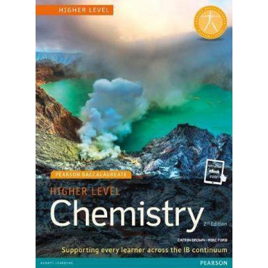 PEARSON BACCALAUREATE : HIGHER LEVEL CHEMISTRY FOR THE IB DIPLOMA 2ND ED PB - CATRIN BROWN-MIKE FORD