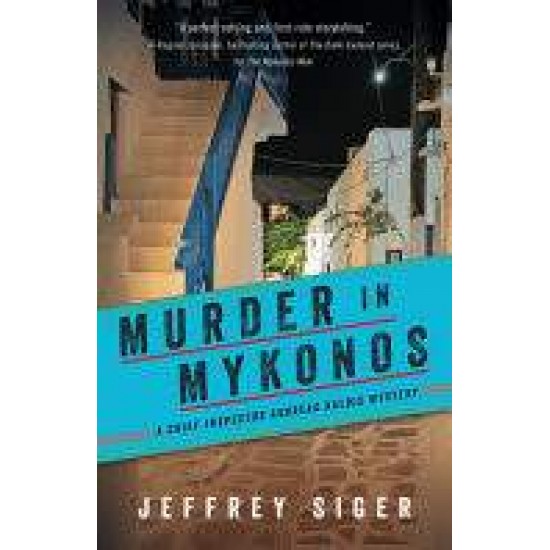 MURDER IN MYKONOS - JEFFREY SIGER