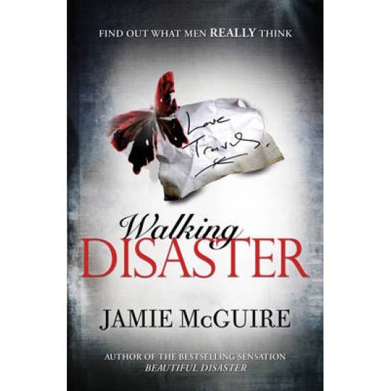 BEAUTIFUL DISASTER 2: WALKING DISASTER PB B FORMAT - JAMIE MCGUIRE