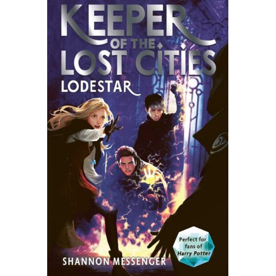 KEEPER OF THE LOST CITIES 5: LODESTAR - SHANNON MESSENGER