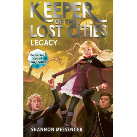 KEEPER OF THE LOST CITIES 8: LEGACY - SHANNON MESSENGER