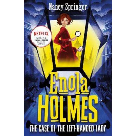 ENOLA HOLMES 2:THE CASE OF THE LEFT-HANDED LADY PB - NANCY SPRINGER