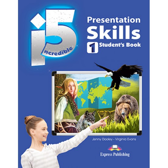 INCREDIBLE 5 1 PRESENTATION SKILLS - EVANS, DOOLEY