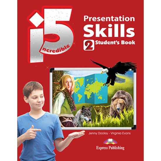 INCREDIBLE 5 2 PRESENTATION SKILLS - EVANS, DOOLEY