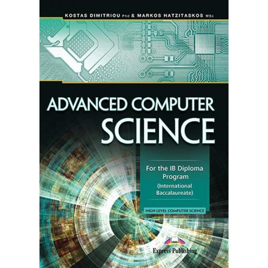 ADVANCED COMPUTER SCIENCE FOR THE IB DIPLOMA PROGRAM - VIRGINIA EVANS-JENNY DOOLEY