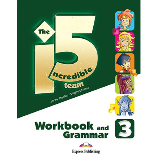 INCREDIBLE 5 TEAM 3 WB GRAMMAR (+ DIGIBOOKS APP) - EVANS, DOOLEY