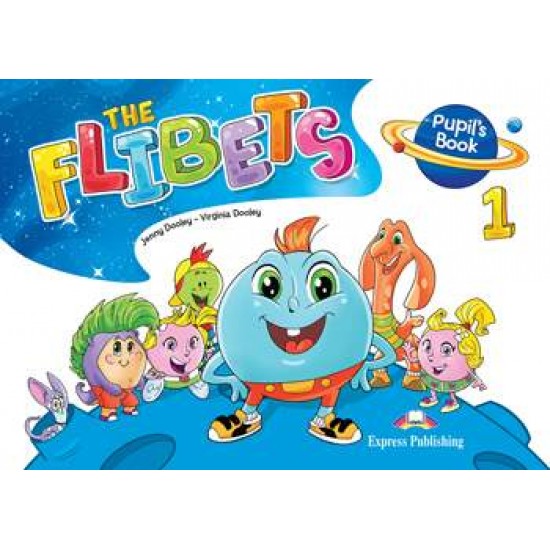 THE FLIBETS 1 PUPILS BOOK - JENNY DOOLEY-VIRGINIA EVANS