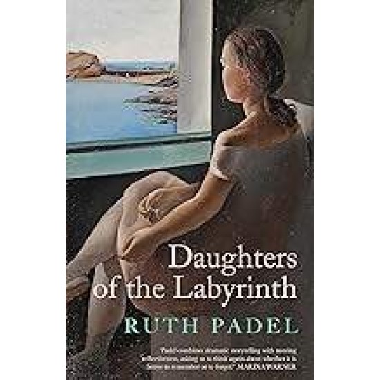 DAUGHTERS OF THE LABYRINTH PB - RUTH PADEL