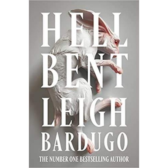 HELL BENT HC - LEIGH BARDUGO