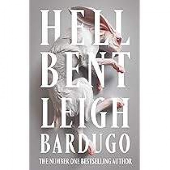 Hell Bent PB - LEIGH BARDUGO