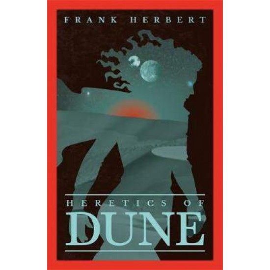 DUNE SERIES HERETICS OF DUNE PB