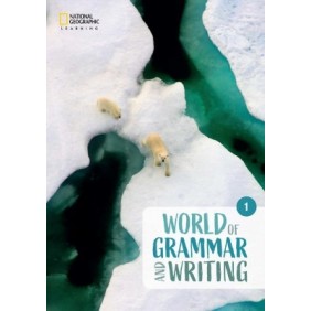 WORLD OF GRAMMAR AND WRITING 1 WORLD OF GRAMMAR AND WRITING 1