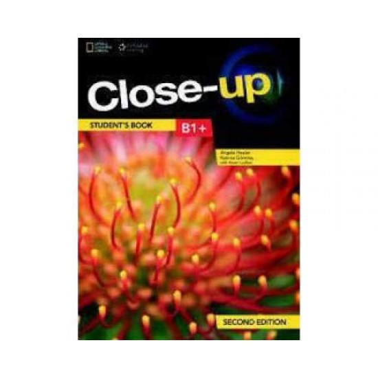 CLOSE-UP B1+ BUNDLE (SB + EBOOK + WB WITH ONLINE PRACTICE) 2ND ED - ANGELA HEALAN; KATRINA GORMLEY; KAREN LUDLOW