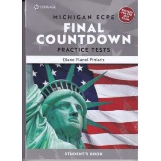 MICHIGAN PROFICIENCY FINAL COUNTDOWN PRACTICE TESTS ECPE SB (+ GLOSSARY) REVISED EDITION 2021 - DIANE PINIARIS