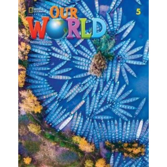 OUR WORLD BUNDLE 2ND AM.ED. 5 (SB+ OLP+WB+EBOOK+READER) -  - 2022