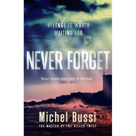 NEVER FORGET PB - MICHEL BUSSI