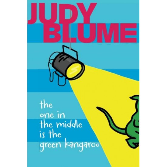 THE ONE IN THE MIDDLE IS THE GREEN KANGAROO - JUDY BLUME