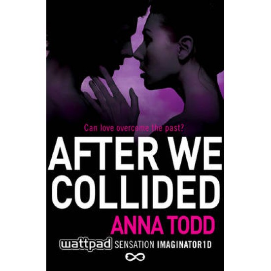 AFTER 2: AFTER WE COLLIDED PB - ANNA TODD