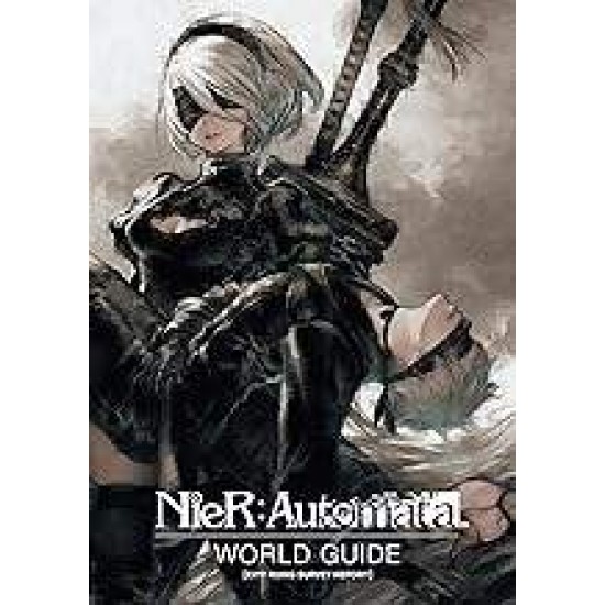 NIER: AUTOMATA WORLD GUIDE VOLUME 1 HC - SQUARE ENIX