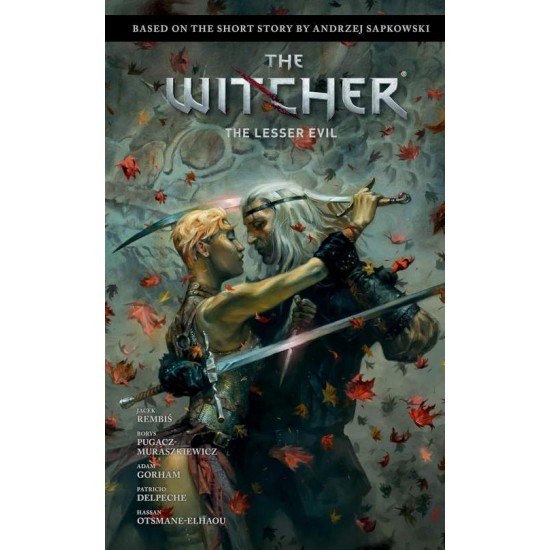 ANDRZEJ SAPKOWSKI'S THE WITCHER: THE LESSER EVIL HC - ANDRZEJ SAPKOWSKI-JACEK REMBIS-ADAM GORHAM