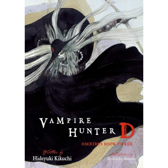 VAMPIRE HUNTER D OMNIBUS: BOOK THREE - HIDEYUKI KIKUCHI-YOSHITAKA AMANO-KEVIN LEAHY